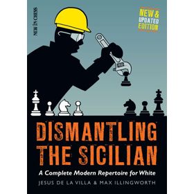 Dismantling the Sicilian (New Ed.)