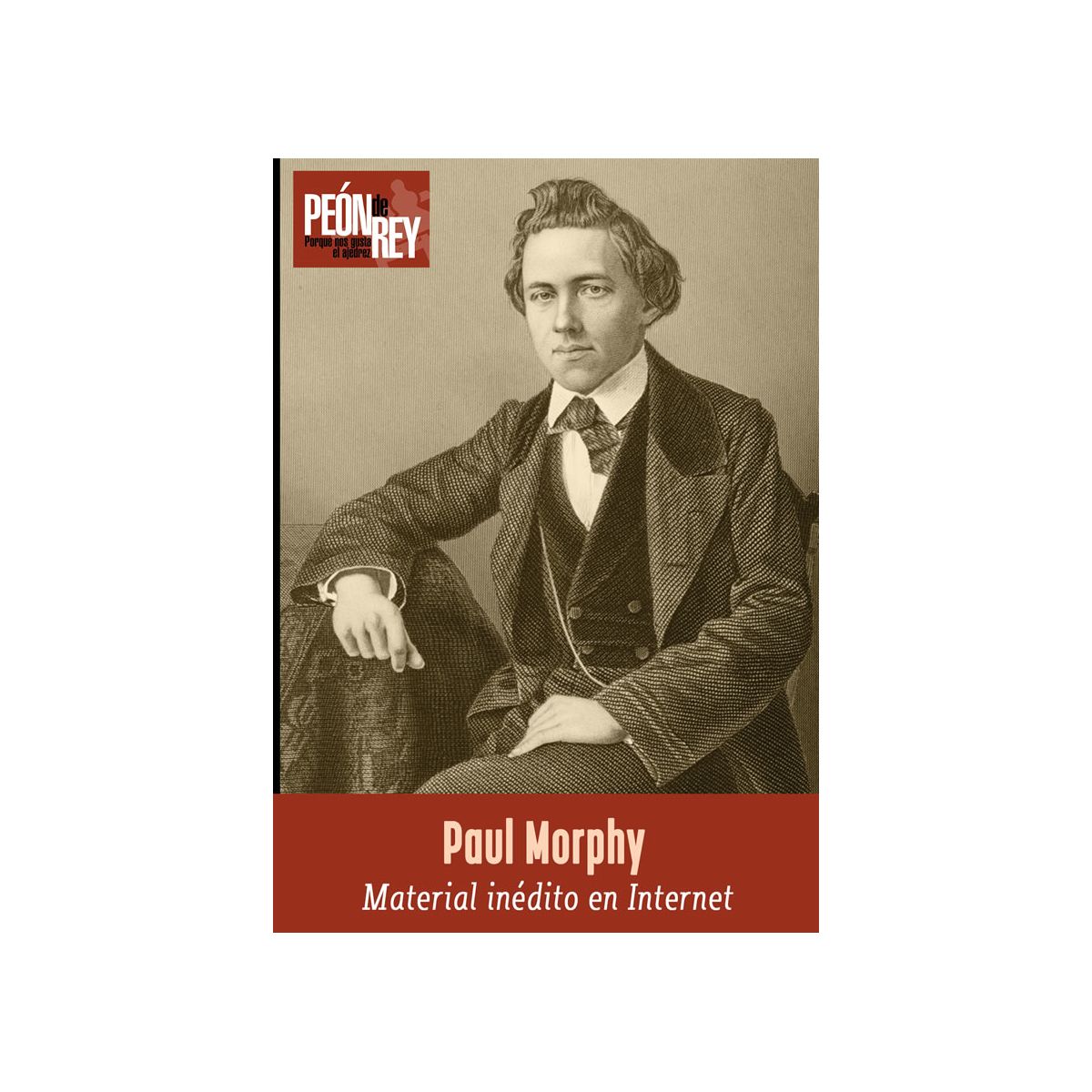 Estrategia por los clásicos - Paul Morphy 
