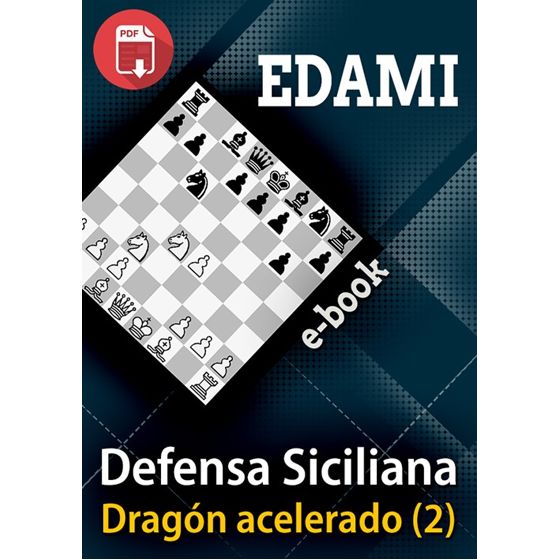 Ebook: Defensa Siciliana - Dragón Acelerado (1)