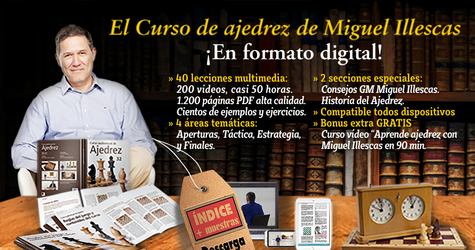 Curso de ajedrez audiovisual de Miguel Illescas